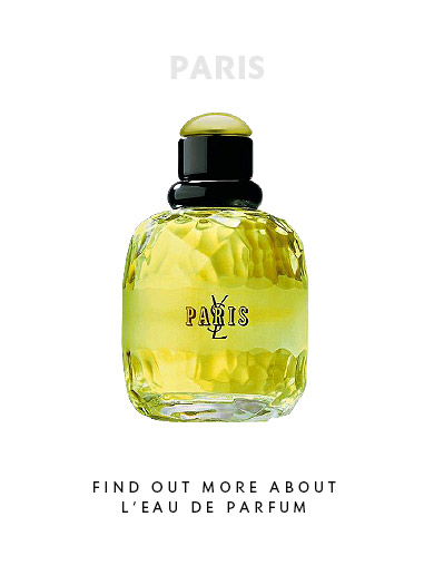 Find out more about L’Eau de Parfum - PARIS 30th anniversary