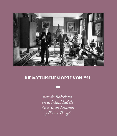 Los lugares míticos de YSL. Rue de Babylone, en la intimidad de Yves Saint Laurent y  Pierre Bergé.