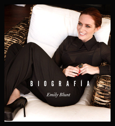 Biografía Emily Blunt