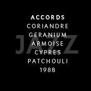 Jazz - Notas: Cilantro, geranio, artemisa, ciprés, pachuli. 1988