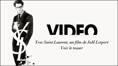 Teaser Biopic Yves Saint Laurent