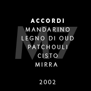 M7 Oud Absolu - Accordi: Mandarino, legno di oud, patchouli, cisto, mirra. 2002