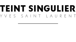 Teint Singulier