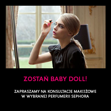 ZOSTAŃ BABY DOLL!
