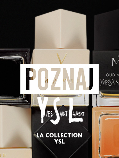 Odkryj świat YSL i Kolekcję YSL