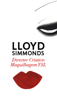 Lloyd Simmonds - Maquilhador Oficial